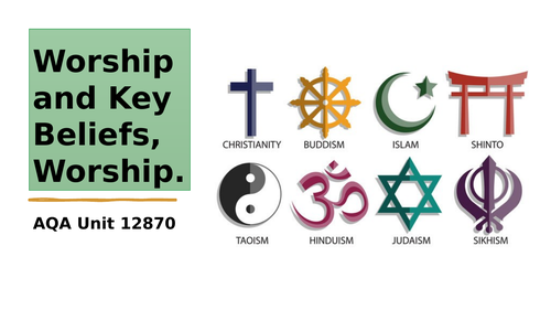 AQA Unit award 12870, Worship and Religious beliefs