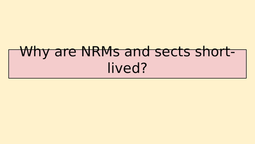 Sociology A-Level: Why are NRMs shortlived?