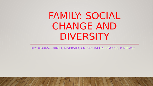 Marriage: Social Change and Diversity