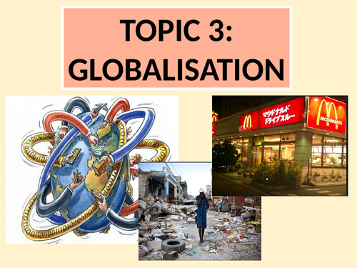 Edexcel A-Level Geography Topic 3 Globalisation Full Unit