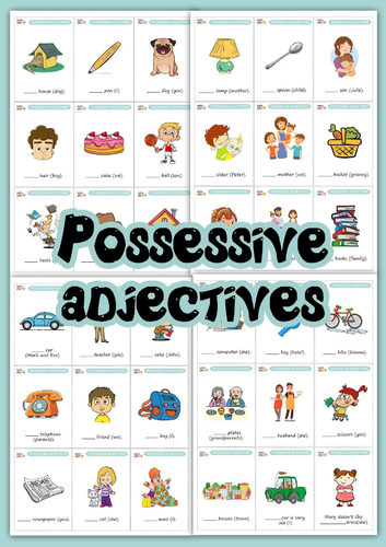 Possessive Adjectives Worksheets & Writing Exercises | ESL Grammar Practice