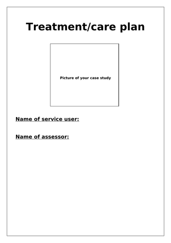 TREATMENT/CARE PLAN TEMPLATE - Unit 14 - Physiological Disorders and their Care - BTEC L3 H&Sc