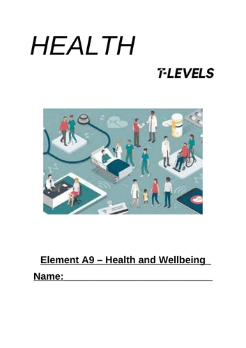 Element A9 workbook T level Health