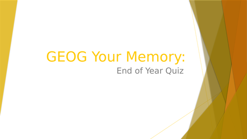 GEOGraphy Your Memory - End of Year Quiz