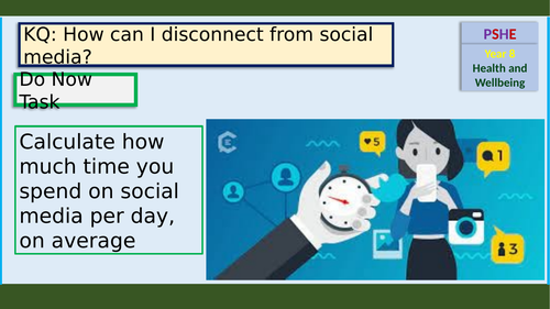 Disconnecting from Social Media PSHE lesson