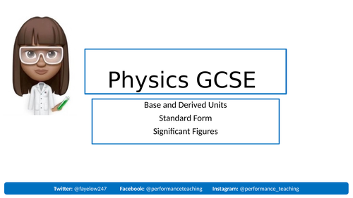 Physics GCSE units, standard form and significant figures
