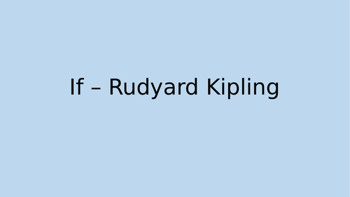 If - Rudyard Kipling
