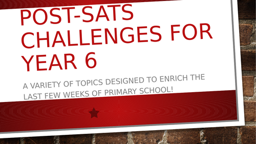 Post-SATs challenges for your year 6's!