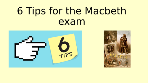6 tips for the Macbeth exam