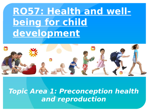 J809 Child Development Unit RO57 Topic Area 1