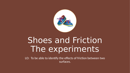 shoes and friction investigation
