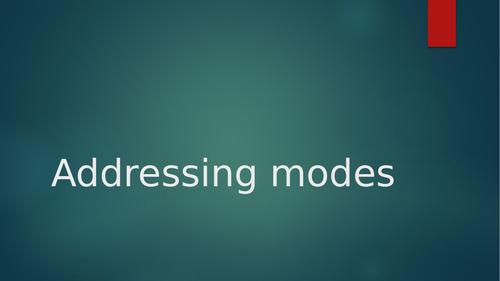 Addressing Modes (A Level) | Teaching Resources