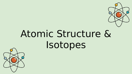 Atomic Structure & Isotopes