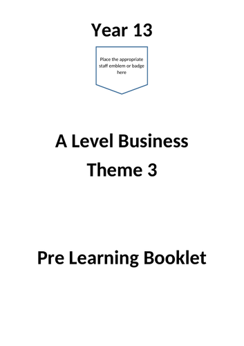 A Level Edexcel Business - Theme 3 (3.2,3.3 +3.5) Student Flip Learning ...