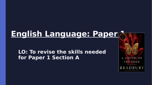 AQA English Language Paper 1: Section A (Sound of Thunder)