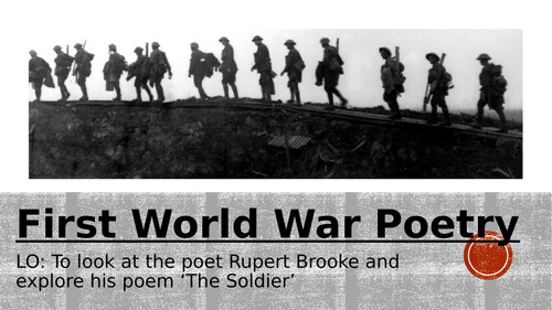 KS3: WW1 Poetry 'The Soldier'