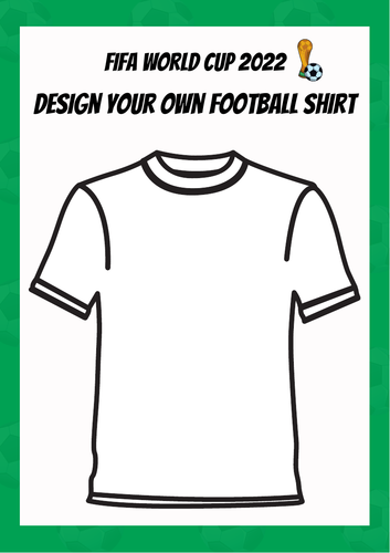 World Cup 2022 Football - Design a shirt, football, socks or sports bottle A4 Worksheet X4