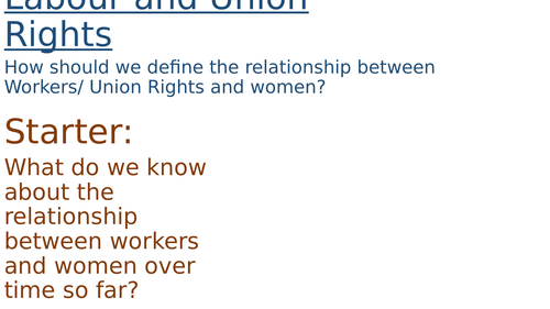 Lesson 16 - Civil Rights - Labour Rights and Women