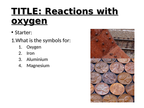 Metals and oxygen