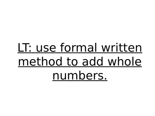 Y6 Maths: Addition up to 4-digits (formal written method)