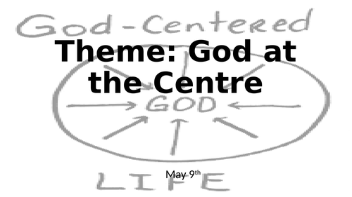 Assembly: God at the Centre