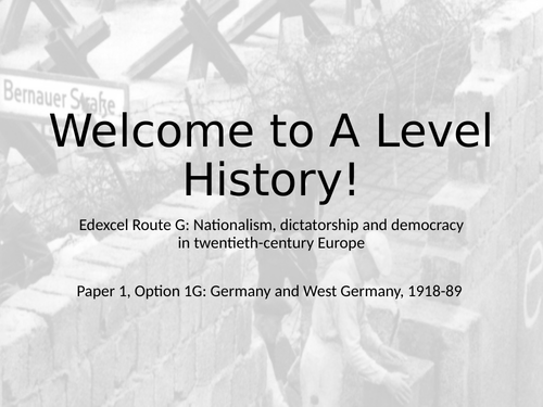 Introduction to Edexcel A Level History Paper 1, Option 1G: Germany and West Germany, 1918-89