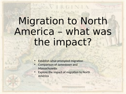 Impact of Migration to N. America - Jamestown and Massachusetts (AQA History Migration GCSE)