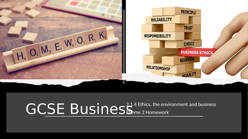 GCSE Business - 2.1.4  - Ethics, the Environment and Business (Complete topic resources)
