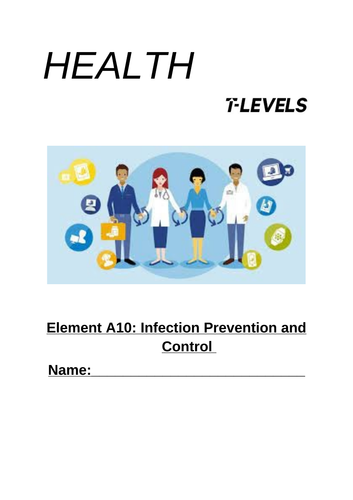 Element A10 workbook T Level Health infection control