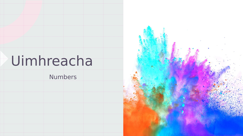Uimhreacha- Numbers