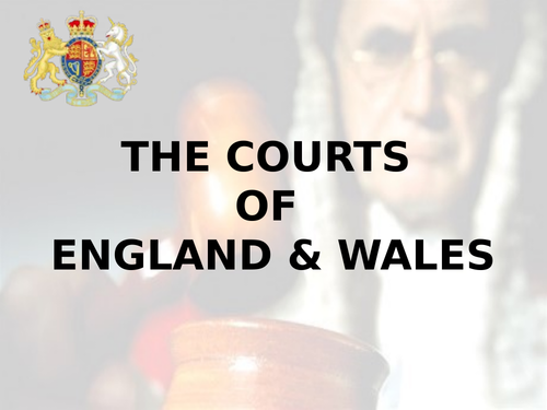 The Courts of England and Wales Teaching Resources
