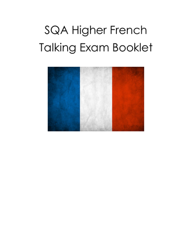 SQA Higher French Talking Exam Booklet