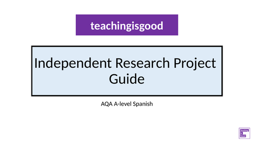 A-level Spanish Independent Research Project (IRP) Guide