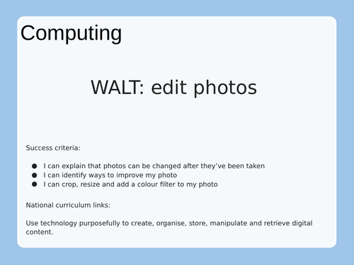 Computing: Editing Photos Powerpoint