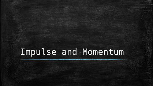 Topic 2.4 Impulse and momentum presentation