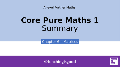 A-level Further Maths Y1 Matrices Complete Lesson