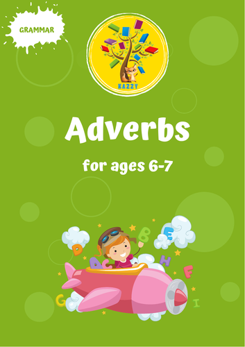 Adverbs for ages 6-7