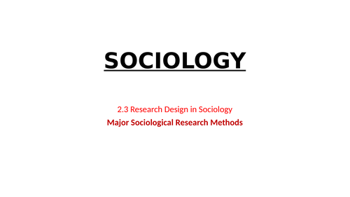 Research Design and Procedures, determinants of research in Sociology