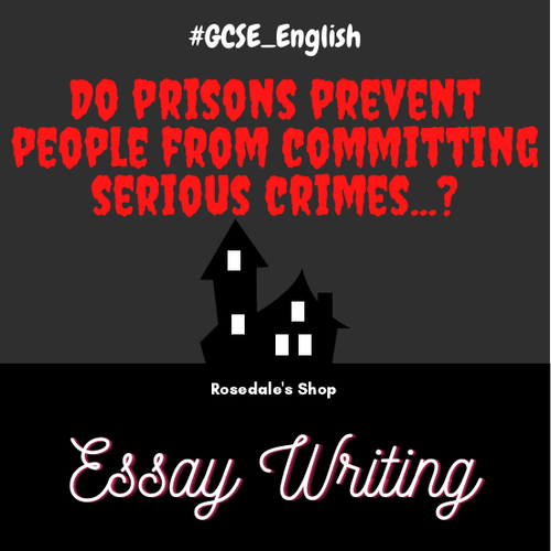 English Essay Writing Sample Answer based on "Do Prisons Prevent People..."  | GCSE & IGCSE | AQA