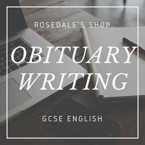 Obituary Writings for Newspaper based on IGCSE English Exam-Style Questions (AQA & Edexcel & OCR)