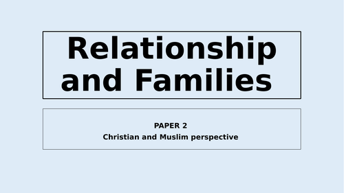 AQA RS -RELATIONSHIP AND FAMILIES REVISION BOOKLET