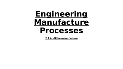 AQA Engineering- Unit 2 Manufacturing methods