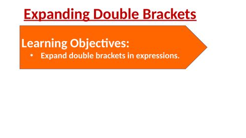 Complete lesson: Expanding Double Brackets: PPT, WORKSHEET and ANSWER SHEET
