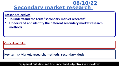 GCSE Business, enterprise and marketing Secondary market research OCR