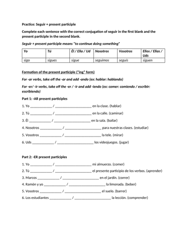 Seguir and present participle practice