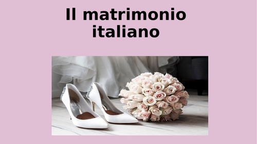 Italian GCSE - il matrimonio