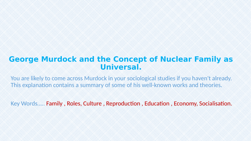 George Peter Murdock's View on Nuclear Family