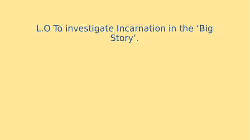 Incarnation introduction - PPT and art activity