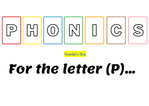 Phonics for the Letter "P" | Basic English PDF for Children to Learn Phonics | Fun & Colourful