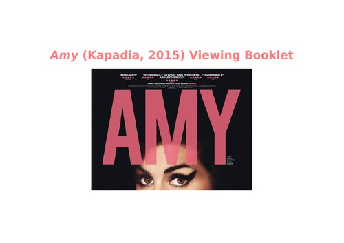 Amy (Kapadia, 2015) Viewing Booklet